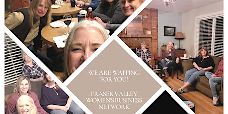 Fraser Valley Women's Business Network evening meeting (Chilliwack)