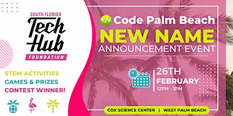 Our New Name Announcement & K-12 STEM Event