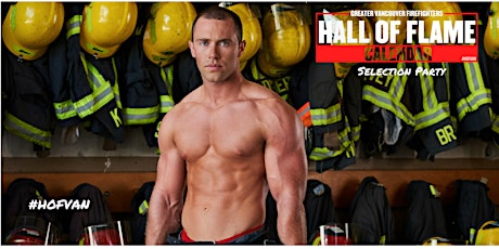 Greater Vancouver Firefighters Hall of Flame Calendar Selection Party primary image