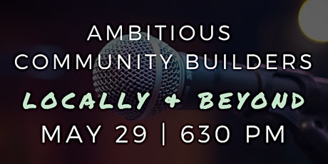 YQG Talks: Ambitious Community Builders primary image