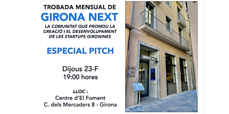 Imagen principal de Trobada mensual Girona Next - especial Pitch