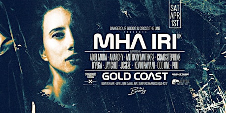 Dangerous Goods & CTL Presents - MHA IRI (UK) GOLD COAST  primärbild