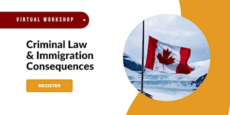 Criminal Law and Immigration Consequences