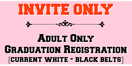 Graduation Registration: Adults Only [current White Belts - Black Belts] primary image