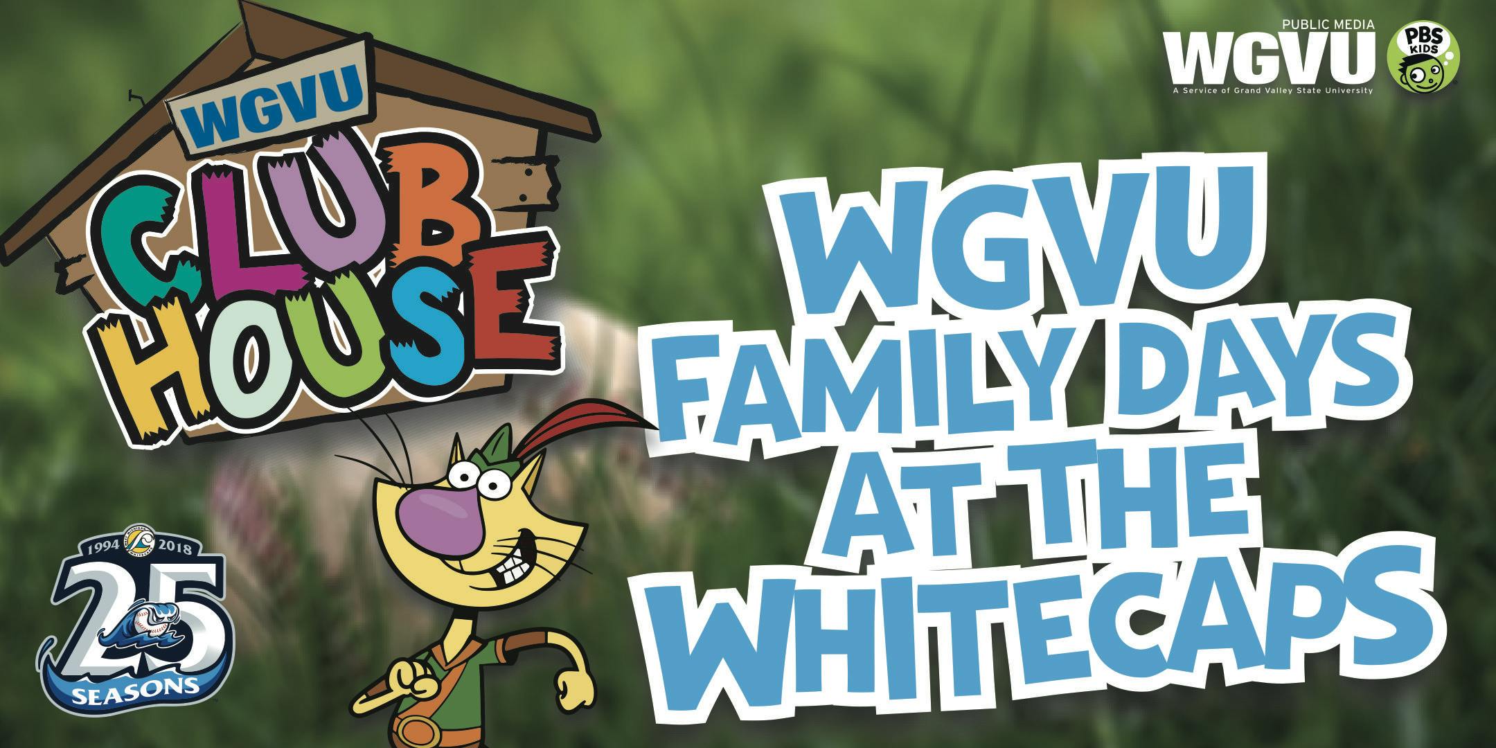 WGVU Clubhouse and the West Michigan Whitecaps present Family Days at 5/3 Ballpark!