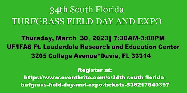 34th South Florida Turfgrass Field Day and Expo