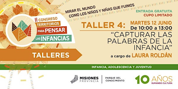 TALLER CAPTURAR LAS PALABRAS EN LA INFANCIA