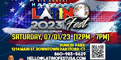 The 8th Annual Hartford Latino Fest USA 2023