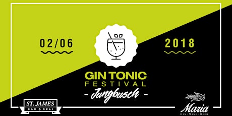 Hauptbild für 2. Gin Tonic Festival Jungbusch