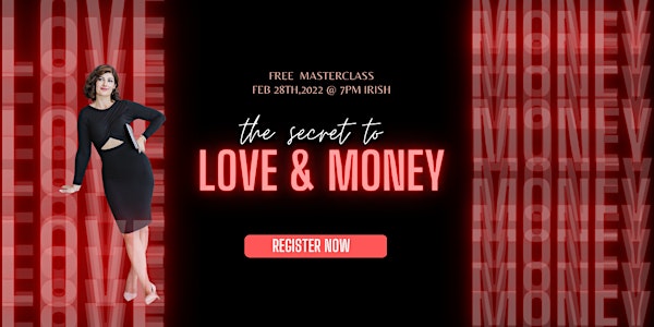 The Secret to Love & Money