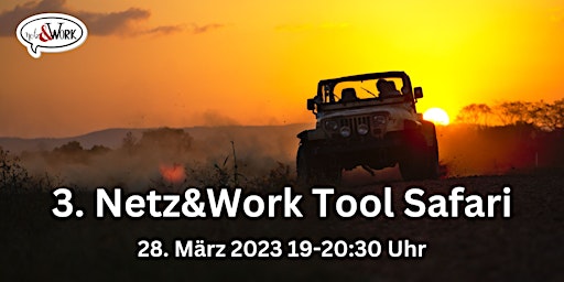 3. Netz&Work Tool Safari