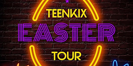 TeenKix Easter Tour - Edenderry.