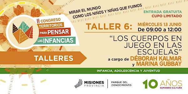 TALLER LOS CUERPOS EN JUEGO EN LAS ESCUELAS