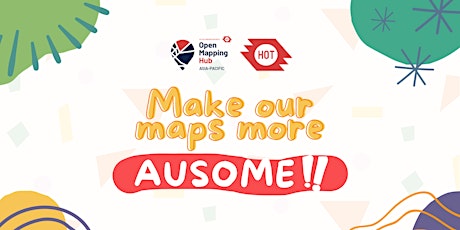 Make our maps more ausome: Mapathon