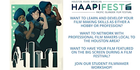 HAAPIFEST 2018 Student Filmaker Workshop primary image
