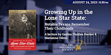 Growing Up in the Lone Star State: Notable Texans Remember Their Childhoods