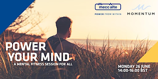 Power Your Mind - Mental Fitness Session | Sponsored by Mecc Alte primary image