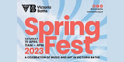 SpringFest 2023 – at Victoria Baths