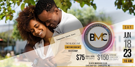 BMC Charlotte: The Marriage Remix - The Black Love Empowerment Bootcamp