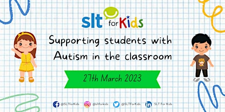 Supporting students with  Autism in the classroom