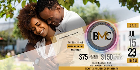 BMC Chicago: The Marriage Remix - The Black Love Empowerment Bootcamp