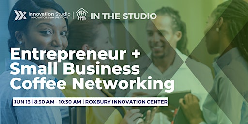 Hauptbild für Entrepreneur + Small Business Coffee Networking