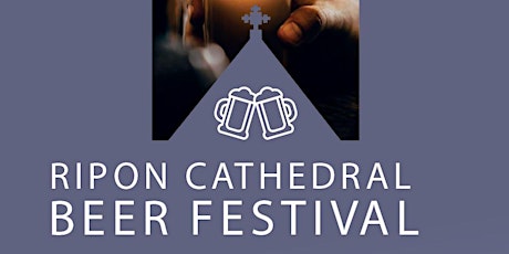 Imagen principal de Ripon Cathedral Beer Festival 2023