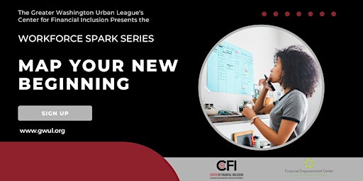 GWUL Workforce Spark Series - Map Your New Beginning primary image