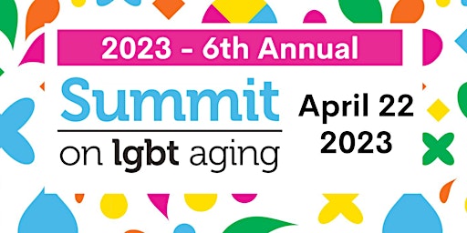 6th Annual Summit on LGBT Aging