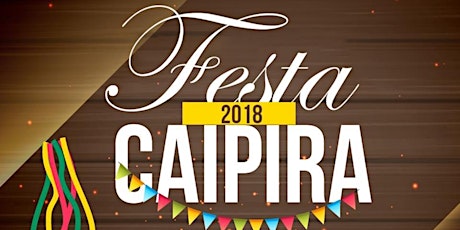 Imagem principal do evento Festa Caipira - Igreja do Nazareno Central de Campinas