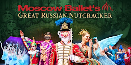 Moscow Ballet's Great Russian Nutcracker 2018 primary image