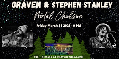 Graven and Stephen Stanley LIVE at Motel Chelsea