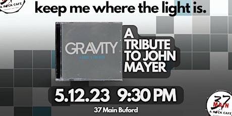Gravity (Tribute to John Mayer) SAVE 37% OFF before 4/5