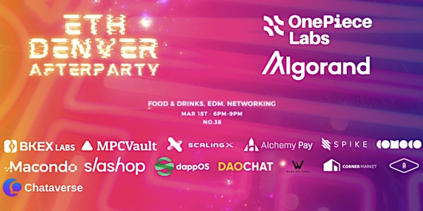 ETHDenver 2023 - OnePiece Labs Afterparty