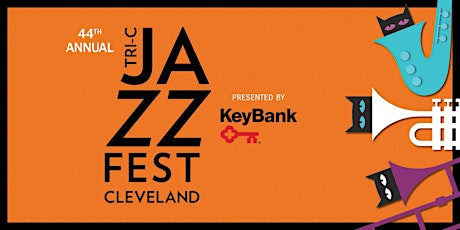 44th Annual Tri-C JazzFest Cleveland Festival Passes