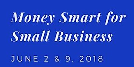 Money Smart for Small Business (First Session)