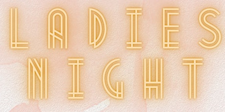 Ladies' Night- Beauty & Fashion Mixer primary image