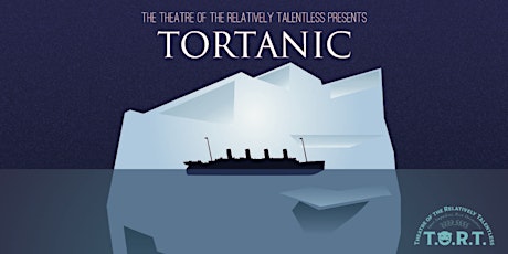 TORTanic! - Friday Performance