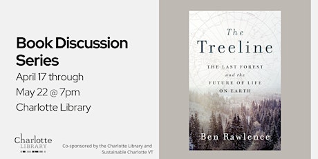 Book Discussion Series : "The Treeline: the Last Forest & Future of Life.."