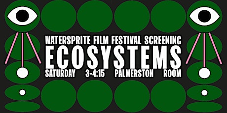 Film Screening: ECOSYSTEMS primary image