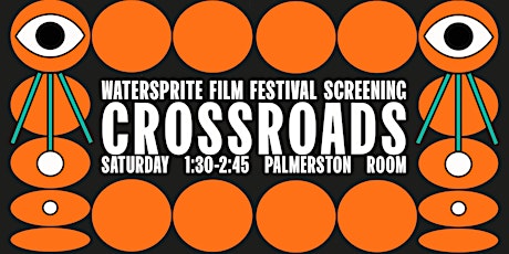Film Screening: Crossroads primary image