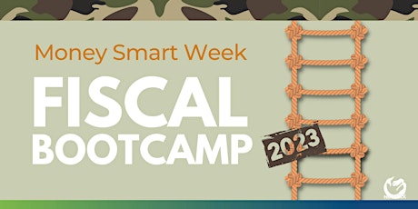 Money Smart Week - Fiscal Bootcamp primary image