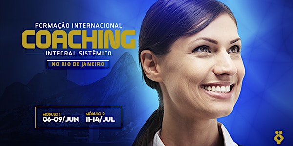 [RIO DE JANEIRO/RJ] Formação Internacional em Coaching Integral Sistêmico (Turma 14)