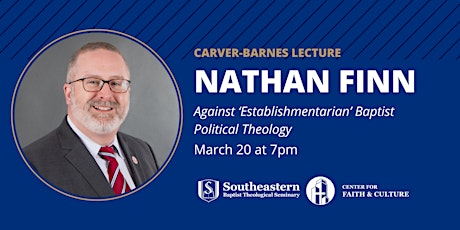 Carver-Barnes Lecture with Nathan Finn primary image