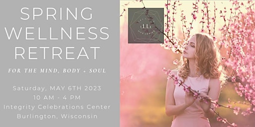 The Let Love Live Ladies Spring Wellness Retreat