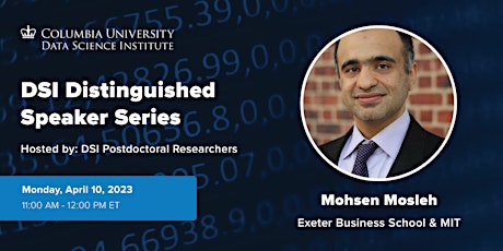 DSI Distinguished Speaker: Mohsen Mosleh, University of Exeter (HYBRID)