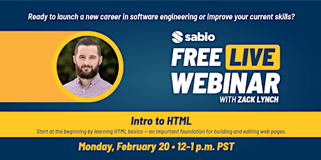 Start at the beginning by learning HTML basics with Sabio Instructor, Zack! primary image