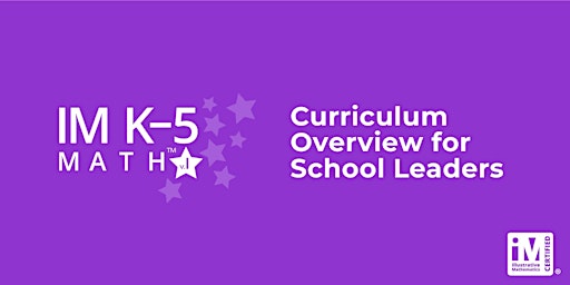 Imagen principal de IM K-5 Math: Curriculum Overview for School Leaders
