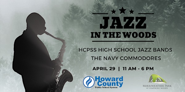 Jazz in the Woods + Navy Commodores (Navy Jazz Band)