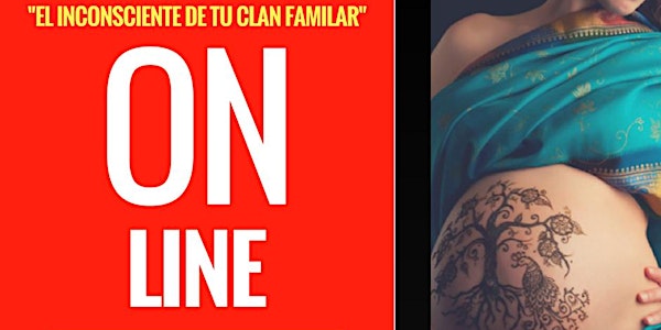 OnLine:   "El Inconsciente de tu Clan Familiar"